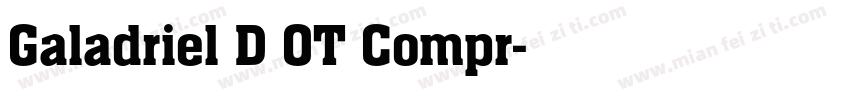 Galadriel D OT Compr字体转换